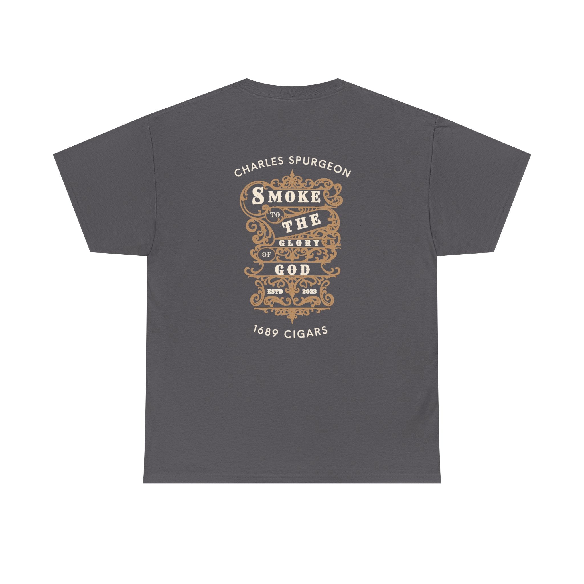 Smoke to the glory of God T-Shirt – 1689 Cigar Co.